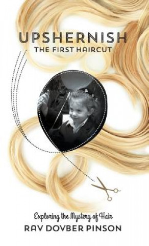 Könyv Upshernish: The First Haircut DovBer Pinson