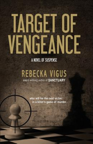 Książka Target of Vengeance Rebecka Vigus