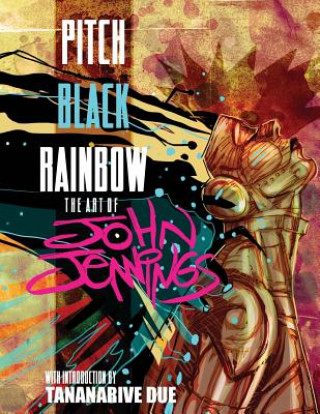 Kniha Pitch Black Rainbow Tananarive Due