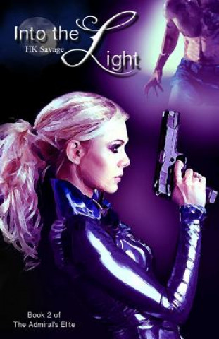 Book Into the Light Hk Savage