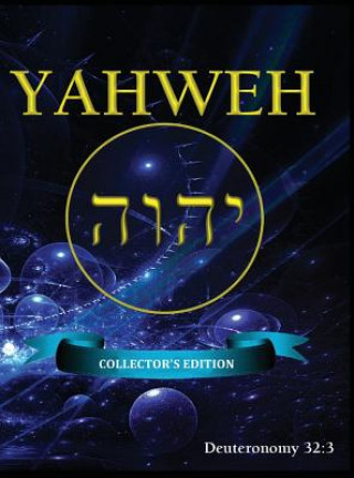 Kniha Yahweh Crystal City Publishing