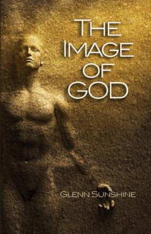 Kniha The Image of God Glenn S Sunshine