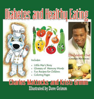 Könyv Diabetes and Healthy Eating Charles Mattocks