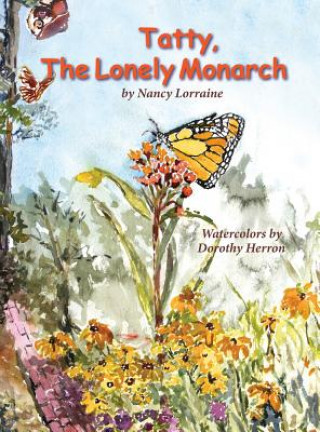 Book Tatty, The Lonely Monarch Nancy Lorraine