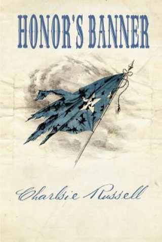 Libro Honor's Banner Charlsie Russell Vice Nancy McDowell