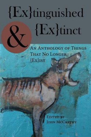 Könyv Extinguished & Extinct John McCarthy