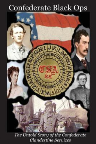 Kniha Confederate Black Ops Charles L Tilton II