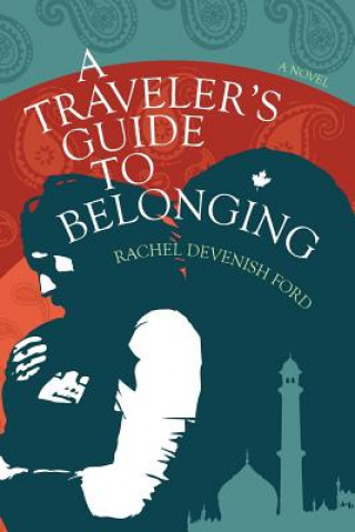 Książka A Traveler's Guide to Belonging Rachel Devenish Ford