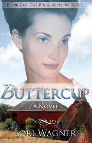 Könyv Buttercup Lori Wagner