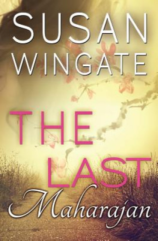 Buch The Last Maharajan Susan Wingate