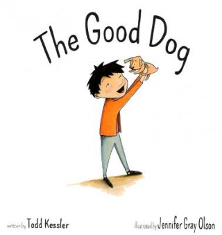 Knjiga The Good Dog Todd Kessler