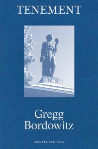 Book Gregg Bordowitz - Tenement Gregg Bordowitz