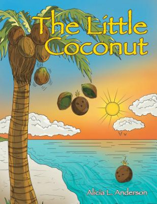 Carte The Little Coconut Alicia L. Anderson