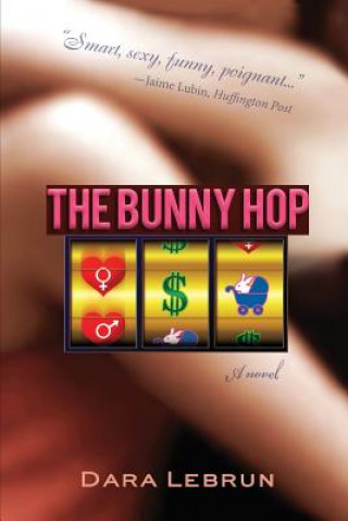 Könyv The Bunny Hop Dara Lebrun