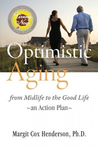 Книга Optimistic Aging Margit Cox Henderson