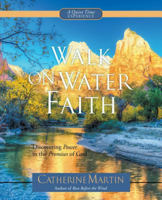 Knjiga Walk on Water Faith Catherine Martin
