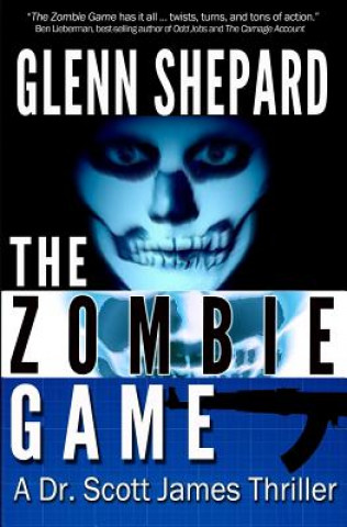 Kniha The Zombie Game Glenn Shepard