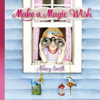 Livro Make a Magic Wish Nancy D. Smith