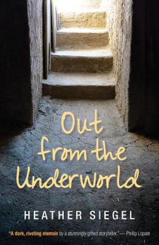 Kniha Out from the Underworld Heather Siegel