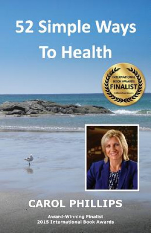 Libro 52 Simple Ways to Health Carol Phillips