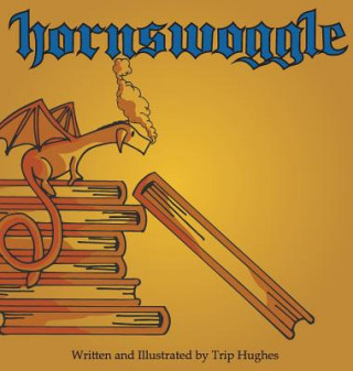 Kniha Hornswoggle Trip Hughes