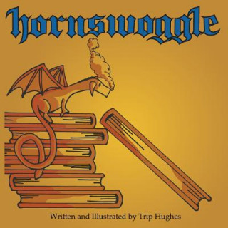 Kniha Hornswoggle Trip Hughes