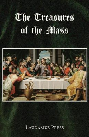 Βιβλίο Treasures of the Mass Laudamus Press