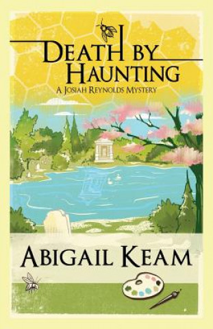 Könyv Death By Haunting Abigail Keam