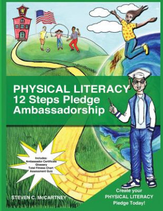 Książka Physical Literacy 12 Steps Pledge Ambassadorship Steven McCartney