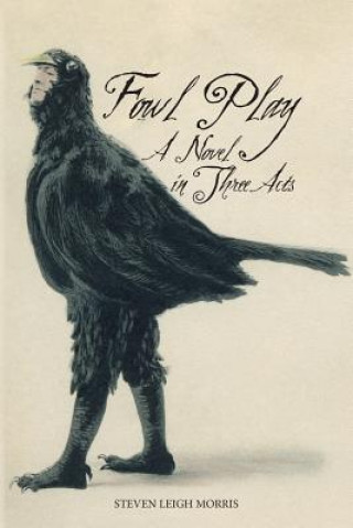 Carte Fowl Play Steven Leigh Morris