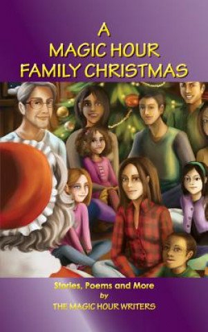 Kniha Magic Hour Family Christmas 
