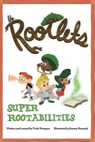 Knjiga The Rootlets Vicki Marquez