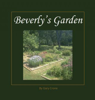 Книга Beverly's Garden Gary Crone