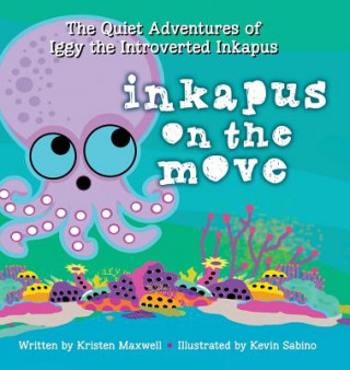 Książka Inkapus On the Move Kristen Maxwell