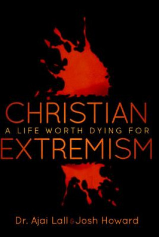 Carte Christian Extremism Dr Ajai Lall