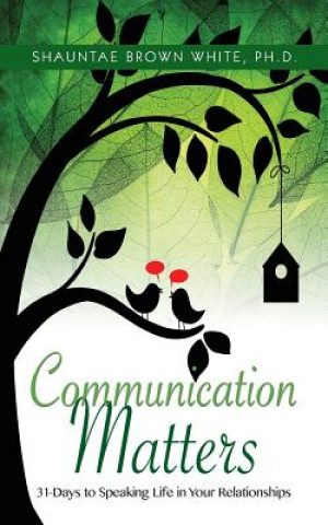 Kniha Communications Matters Shauntae Brown White