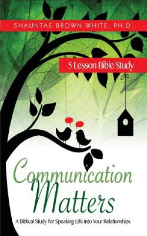 Kniha Communication Matters Shauntae Brown White