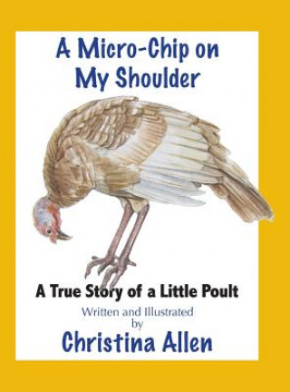 Kniha Micro-Chip On My Shoulder Christina Allen