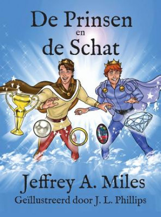 Kniha De Prinsen en de Schat Jeffrey A. Miles
