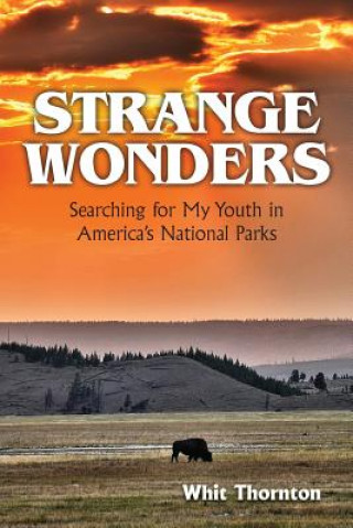 Книга Strange Wonders Dade W Thornton