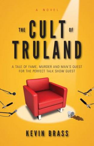 Книга The Cult of Truland Kevin Brass