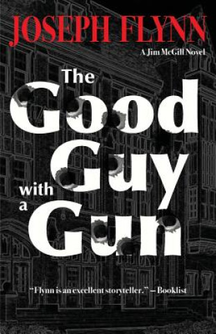 Könyv The Good Guy with a Gun Joseph Flynn