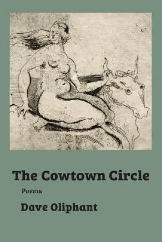Книга The Cowtown Circle Dave Oliphant
