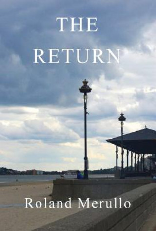 Kniha The Return Roland Merullo