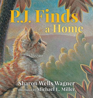 Knjiga P.J. Finds a Home Sharon Wells Wagner