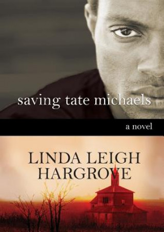 Kniha Saving Tate Michaels Linda Leigh Hargrove