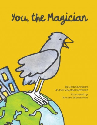 Könyv You, the Magician Josh Carothers