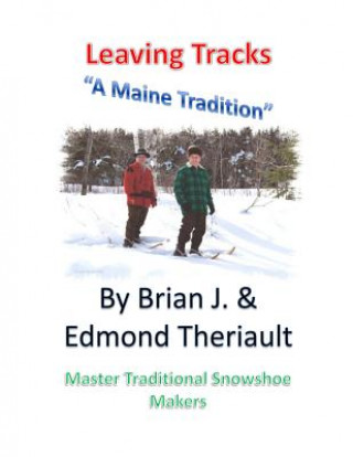 Kniha Leaving Tracks Brian J. Theriault