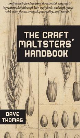 Könyv Craft Maltsters' Handbook Dave Thomas