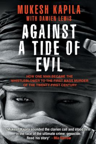 Kniha Against a Tide of Evil Mukesh Kapila